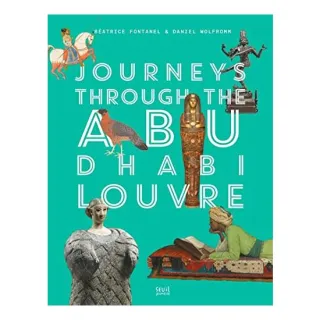 Journeys Through Abu Dhabi Louvre