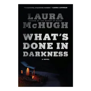 What's Done in Darkness