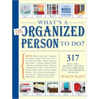 What's a Disorganized Person to Do?