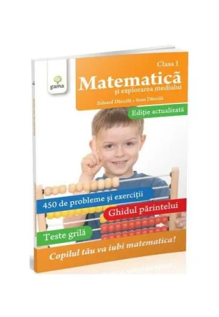 Matematică și explorarea mediului Clasa I