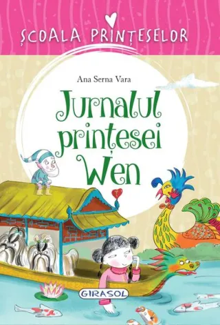 Școala prințeselor. Jurnalul prințesei Wen