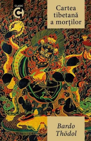 Bardo Thodol - Cartea tibetană a morților