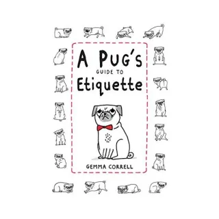 Pug's Guide to Etiquette
