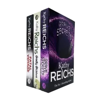 The Temperance Brennan Series 3 Books Collection Set By Kathy Reichs (Grave Secrets, Deadly Decisions, Fatal Voyage)