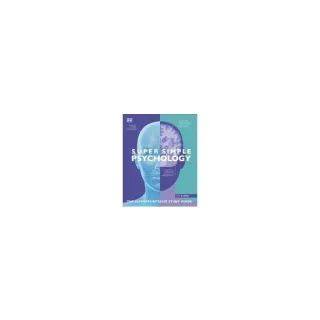 Super Simple Psychology The Ultimate Bitesize Study Guide