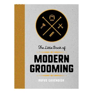 The Little Book of Modern Grooming, Rufus CAVENDISH
