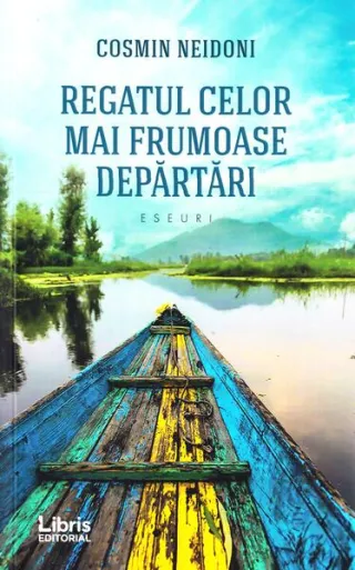 Regatul celor mai frumoase depărtări