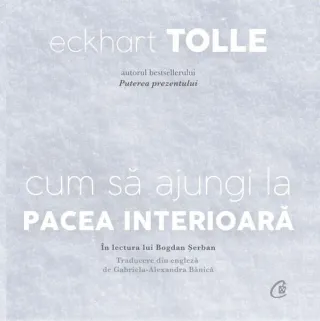 Cum să ajungi la pacea interioară