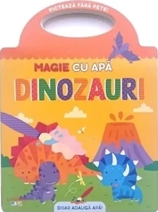 Magie cu apă. Dinozauri