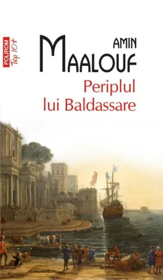 Periplul lui Baldassare (Top 10+)
