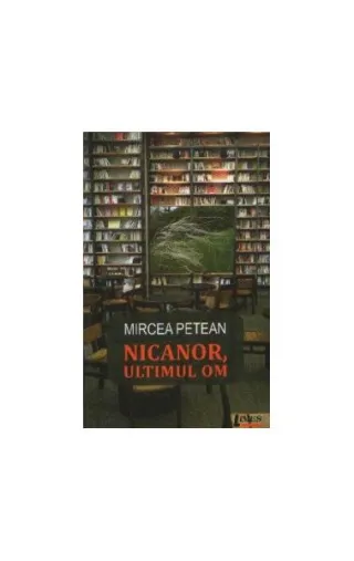 Nicanor, ultimul om