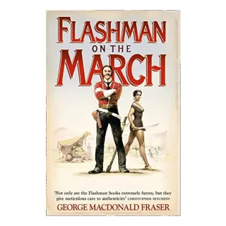 Flashman on the March: Book 1 (Flashman Series)