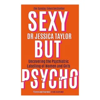 Sexy But Psycho