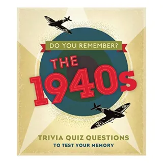 Do You Remember the 1940s?