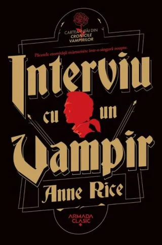 Cronicile Vampirilor. Interviu cu un vampir (Vol. 1)