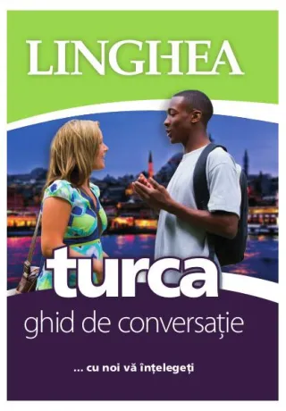 Turcă. Ghid de conversaţie EE