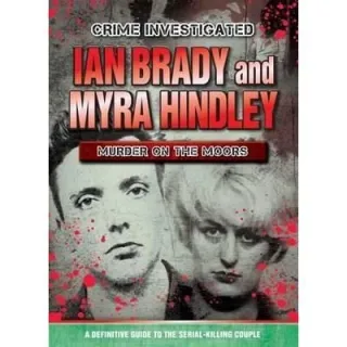 Ian Brady & Myra Hindley