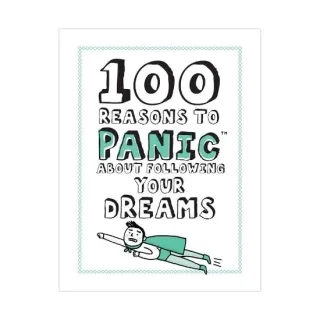 Knock Knock 100 Reasons to Panic about Following Your Dreams