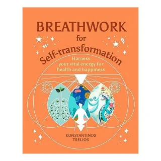 BREATHWORK FOR SELF-TRANSFORMATION, KONSTANTINOS TSELIOS