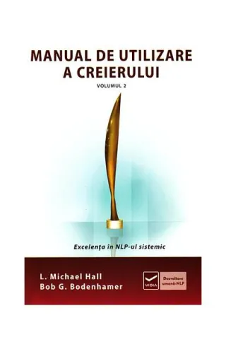 Manual de utilizare a creierului, (Vol. 2)