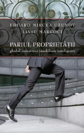Pariul proprietății. Ghidul investiției imobiliare inteligente