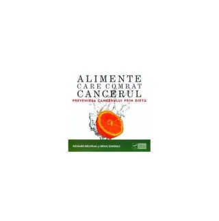 Alimente care combat cancerul