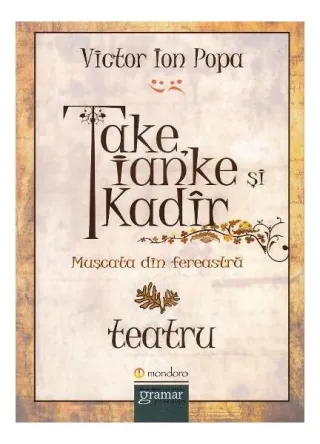 Take, Ianke și Kadîr. Mușcata din fereastră