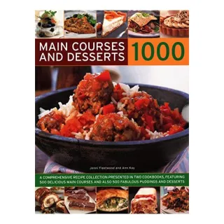 Main Courses and Desserts 1000