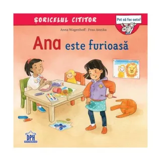 Ana este furioasă