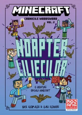Minecraft. Cronicile Woodsword. Noaptea liliecilor (Vol. 2)