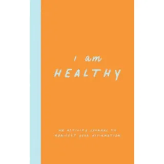 I Am Healthy