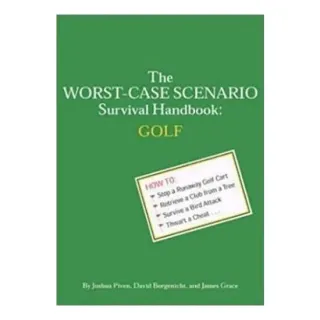 The Worst-Case Scenario Survival Handbook
