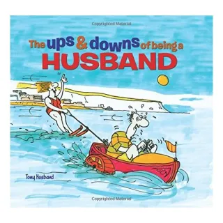 The Ups & Downs of Being a Husband