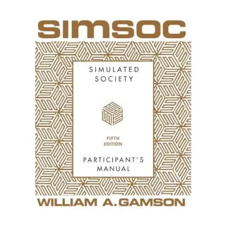 SIMSOC: Simulated Society, Participant's Manual