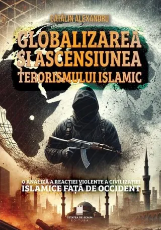 Globalizarea și ascensiunea terorismului islamic