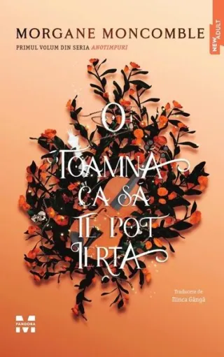 O toamnă ca să te pot ierta (Vol. 1)