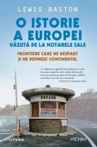 O istorie a Europei văzută de la hotarele sale