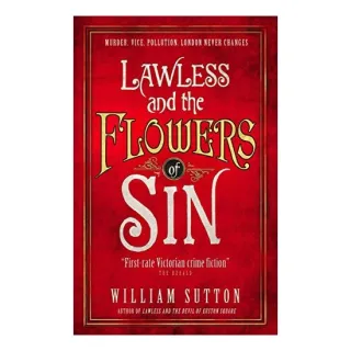 Lawless and the Flowers of Sin