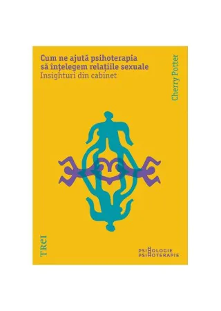 Cum ne ajută psihoterapia să înțelegem relațiile sexuale