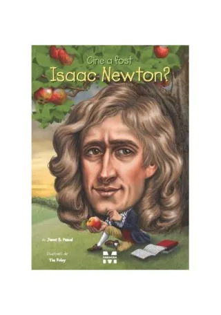 Cine a fost Isaac Newton?