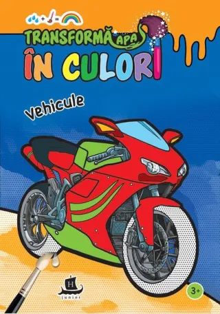 Transformă apa în culori. Vehicule