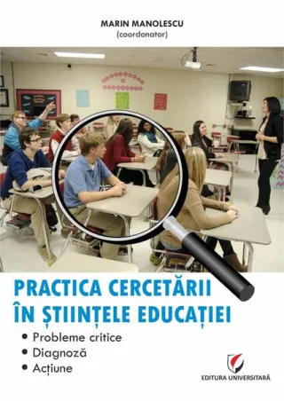 Practica cercetării în științele educației