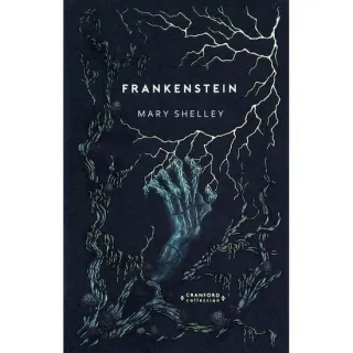 Frankenstein Cranford Classic by Mary Shelly