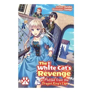 White Cat's Revenge As Plotted from the Dragon King's Lap