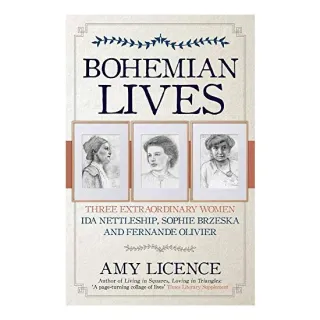 Bohemian Lives : Three Extraordinary Women, Amy Licence