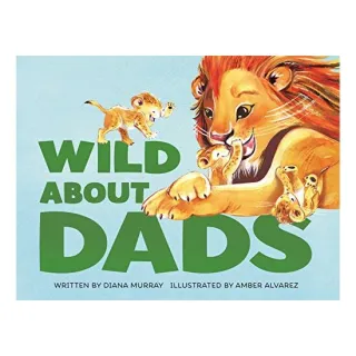 Wild About Dads