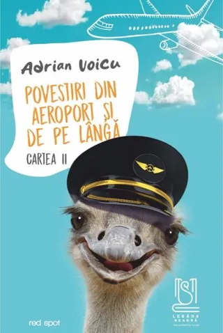Povestiri din aeroport și de pe lângă. Cartea II