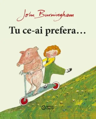 Tu ce-ai prefera...