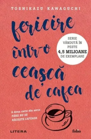 Fericire într-o ceașcă de cafea (Vol. 2)