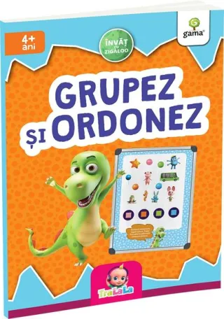 Grupez și ordonez